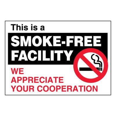 Ultra-Stick Signs - This Is A Smoke-Free Facility