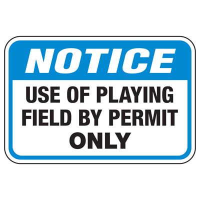 Use of Playing Field by Permit - Athletic Facilities Signs