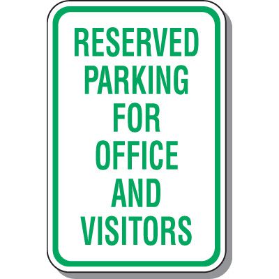 Visitor Parking Signs - Reserved Parking For Office And Visitors