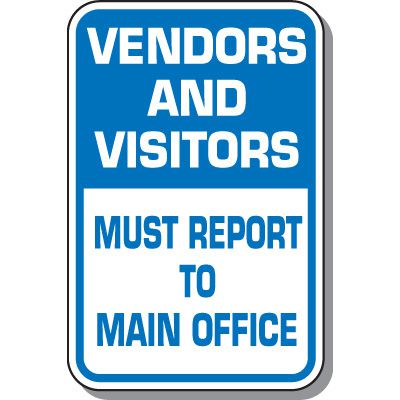 Visitor Parking Signs - Vendors And Visitors Must Report