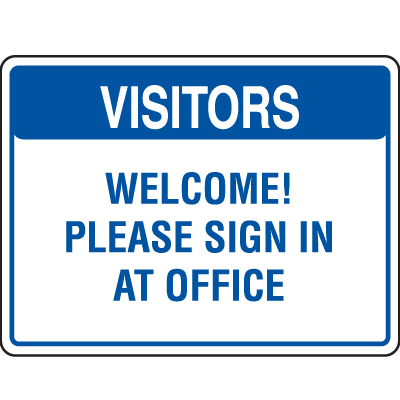 Visitor Signs - Sign In At Office