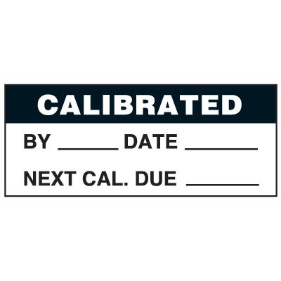 Write-On Status Roll Labels - Calibration by ___ Date ___ Next Cal Due ___
