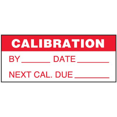 Write-On Status Roll Labels - Calibration by ___ Date ___ Next Cal Due ___ Instrument # ___