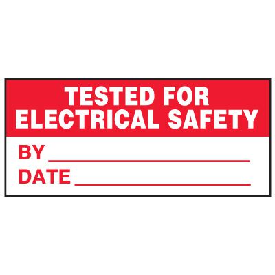 Write-On Status Roll Labels - Tested for Electical Safety by ___ Date ___ Next Test Due ___