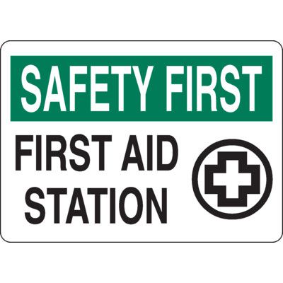 Safety First - First Aid Station Signs