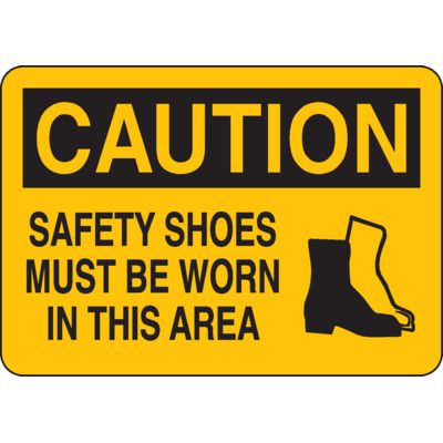 Protective Wear Signs - Caution Safety Shoes Must Be Worn In This Area