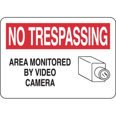 Security Camera Signs - No Trespassing