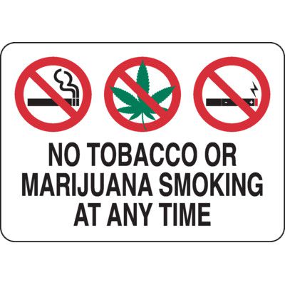 No Smoking Signs - No Tobacco Or Marijuana Smoking
