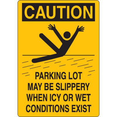 OSHA Caution Sign: Parking Lot May Be Slippery When Icy