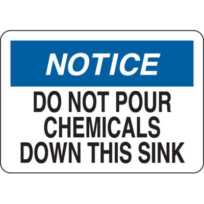Notice Sign: Do Not Pour Chemicals Down The Sink