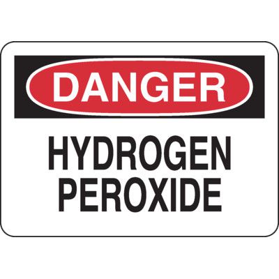 Danger Sign: Hydrogen Peroxide