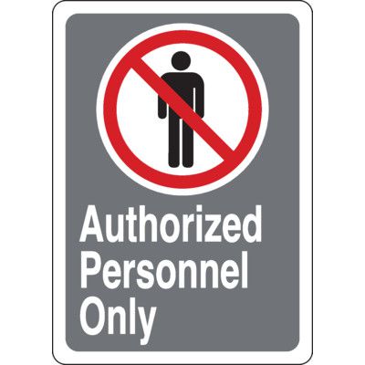 CSA Safety Sign - Authorized Personnel Only