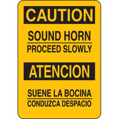 Caution: Sound Horn Proceed Slowly Bilingual Sign