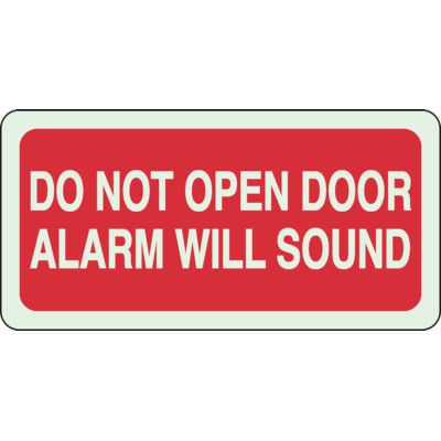 Do Not Open Door Alarm Will Sound Self-Adhesive Vinyl Door Signs