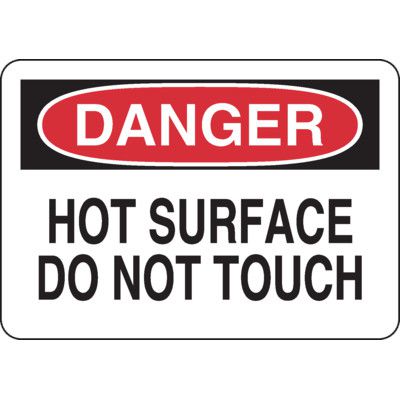 Danger Signs - Hot Surface Do Not Touch