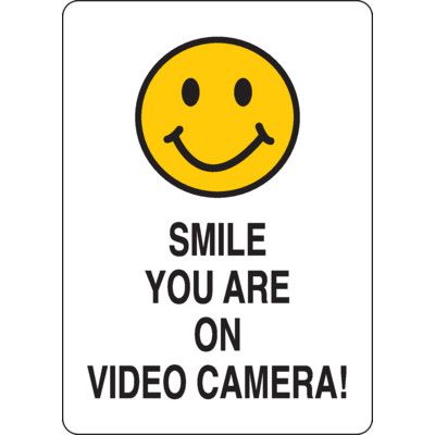 Security Camera Signs - Smile You Are On Camera!