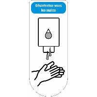 Panneaux et autocollants d'information - Désinfectez-vous les mains