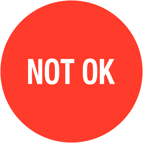 Pastilles de contrôle avec adhésif enlevable "Not OK"