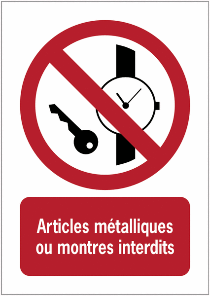Panneaux ISO 7010 à message vertical - Articles métalliques ou montres interdits - P008