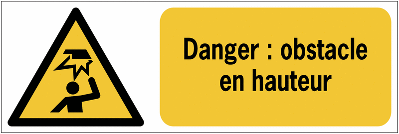 Panneaux ISO 7010 de danger à message horizontal - obstacle en hauteur - W020