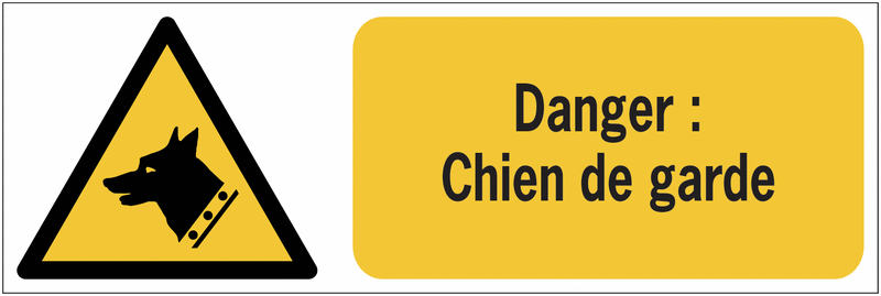 Panneaux ISO 7010 de danger à message horizontal - chien de garde - W013