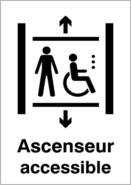 Panneaux d'information du public "Ascenseur accessible aux fauteuils roulants"