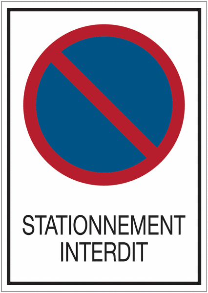 Panneau de signalisation de sécurité - Stationnement interdit