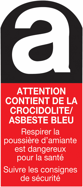 Etiquettes "Danger amiante - Attention contient de la crocidolite / asbeste bleu"