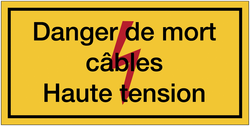 Panneau de danger électrique - Danger de mort câbles haute tension
