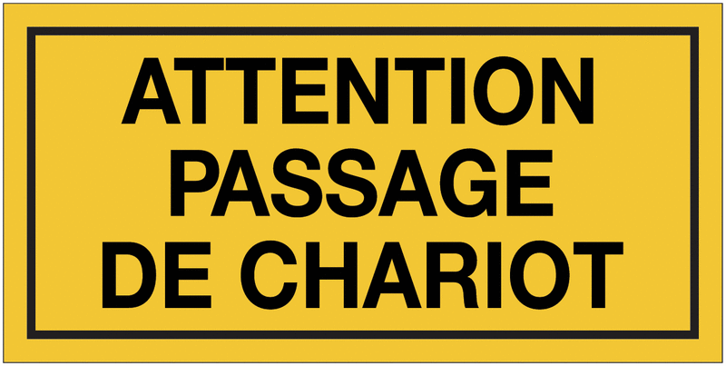 Panneau de danger - Attention passage de chariot