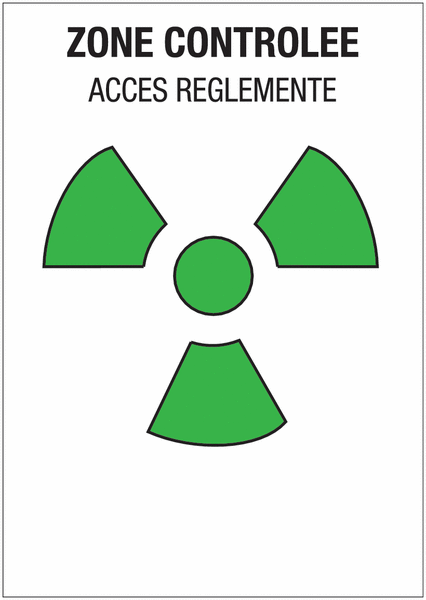 Panneaux de danger "Matières radioactives ou radiations ionisantes - zone contrôlée"