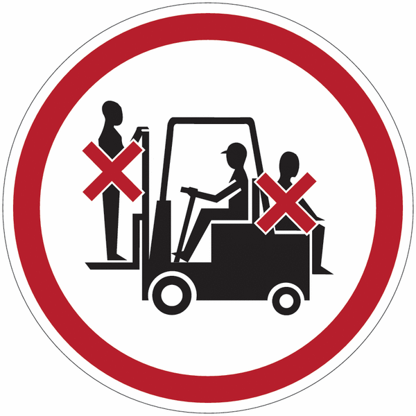Panneaux d'interdiction "Passagers interdits sur le chariot élévateur"