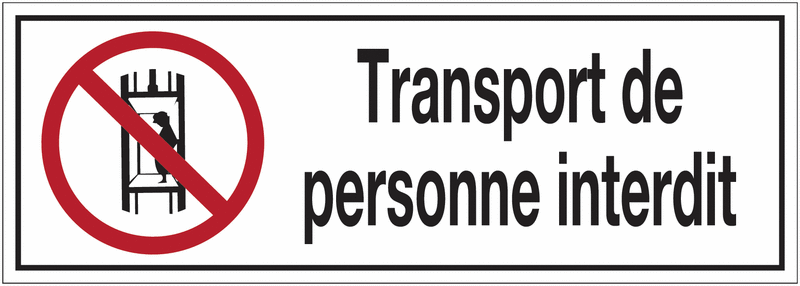 Panneaux d'interdiction rectangulaires - Transport de personne interdit