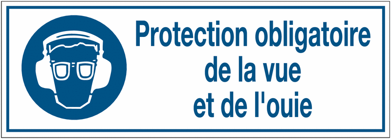Panneaux d'obligation rectangulaires - Protection obligatoire de la vue et de l'ouïe