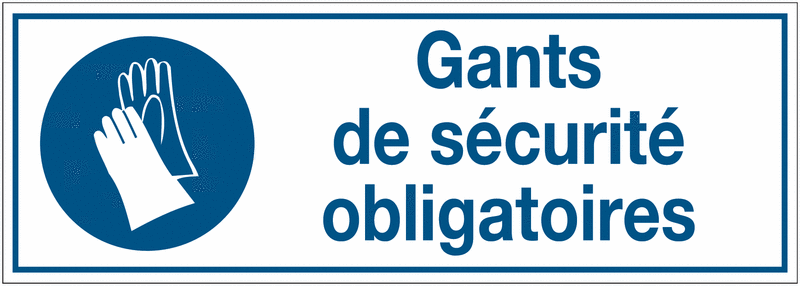 Panneaux d'obligation rectangulaires - Gants de sécurité obligatoires