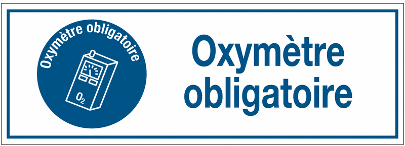 Panneaux d'obligation rectangulaires - Oxymètre obligatoire