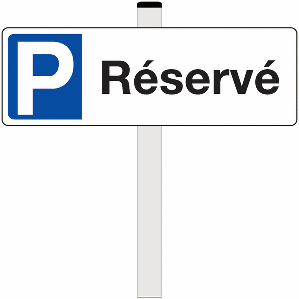 Panneau parking PVC - Réservé