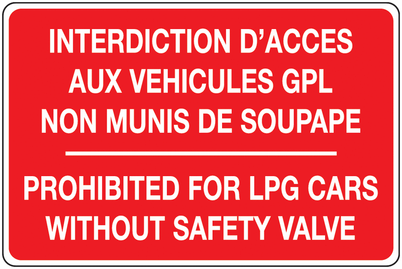Panneau bilingue - Interdiction d'accès aux véhicules GPL non munis de soupape