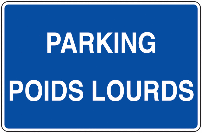 Panneau bleu - Parking Poids Lourds