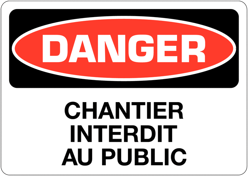 Signalisation d'avertissement "Danger - Chantier interdit au public"