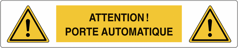 Marquage au sol adhésif "Danger général - Attention! Porte automatique"
