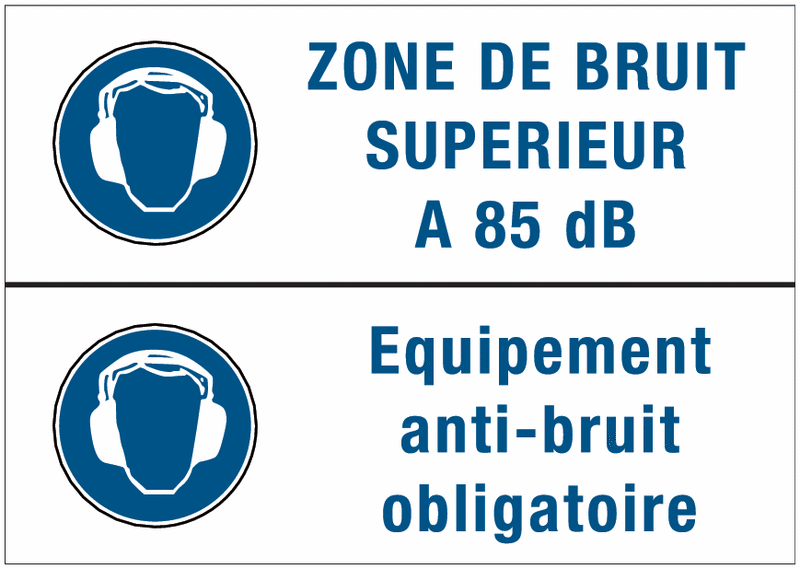 Panneaux duos - Zone de bruit superieur - Equipement anti-bruit obligatoire