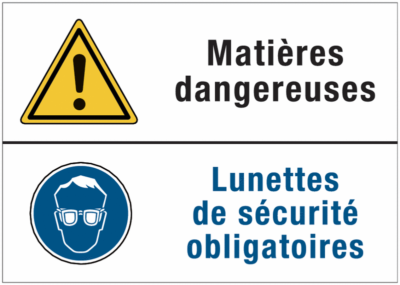 Panneaux duos - Matières dangereuses - Lunettes de sécurité obligatoires