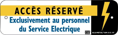 Panneau Alumetal™ "Danger électricité - Accès réservé exclusivement au personnel du Service électrique"