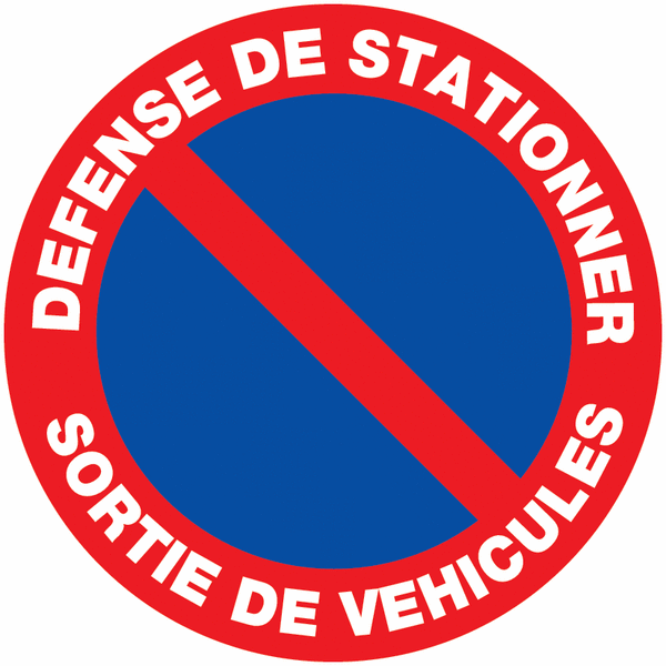 Panneau Défense de stationner - Sortie de véhicules