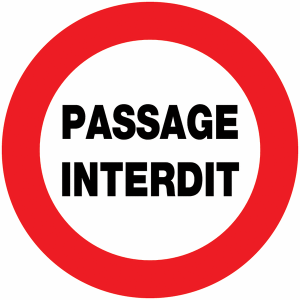 Panneau Passage interdit