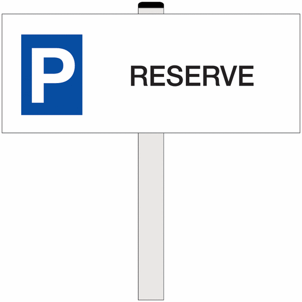 Panneau parking Réservé