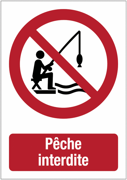 Panneau de signalisation "Pêche interdite"