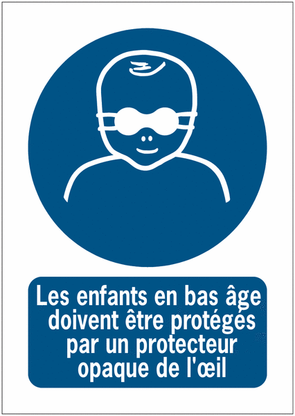 Panneaux ISO 7010 A3/A4/A5 Protection opaque des yeux obligatoire pour les enfants en bas âge - M025