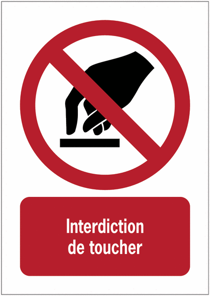 Panneaux ISO 7010 A3/A4/A5 Interdiction de toucher - P010